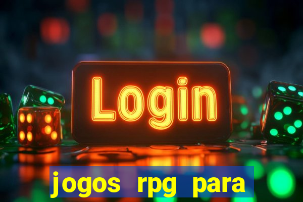 jogos rpg para ganhar dinheiro